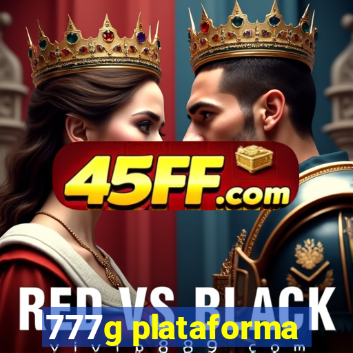 777g plataforma
